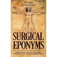 thumbnail image 1 of Surgical Eponyms: For General Surgery FRCS, MRCS, European and American Board Exams (Paperback), 1 of 1