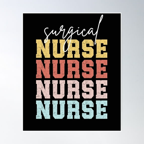 Surgical Nurse-Perioperative Nurse Poster Wall Art, Modern Wall Decor, 8x12 UNFRAMED