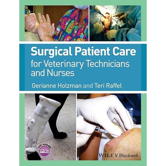 Pre-Owned Surgical Patient Care for Veterinary Technicians and Nurses (Paperback) 0470959762 9780470959763