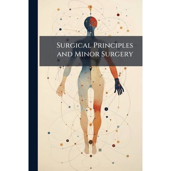 Surgical Principles and Minor Surgery (Paperback)