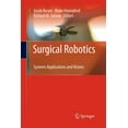 thumbnail image 1 of Surgical Robotics: Systems Applications and Visions, (Paperback), 1 of 1