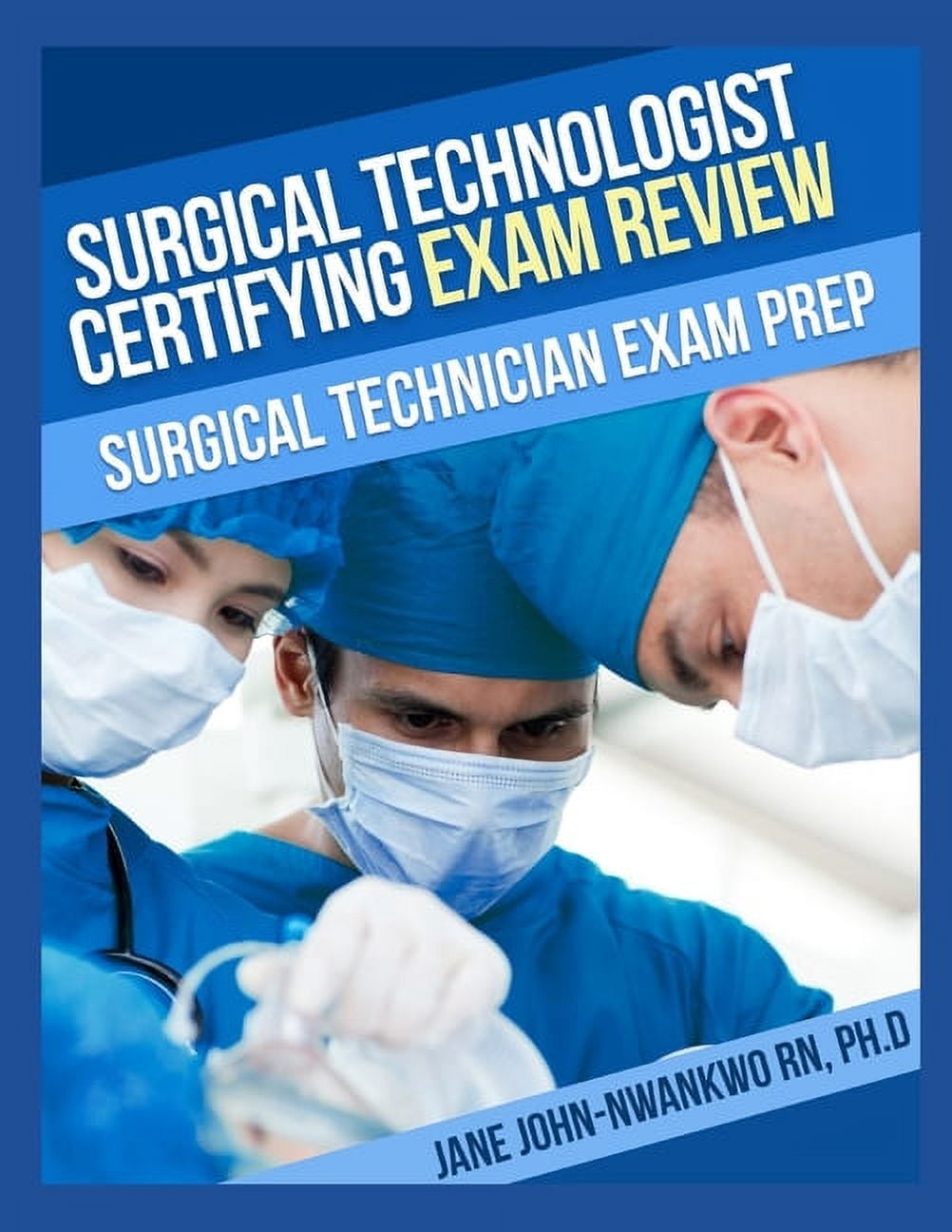 Surgical Technologist Certifying Exam Review Questions: Surgical ...