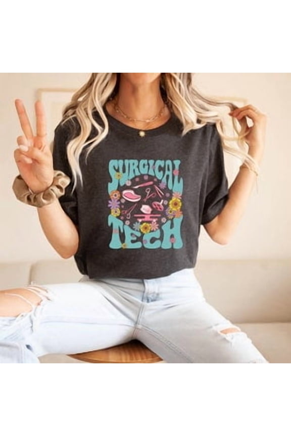 Surgical Technologist Shirt, Minimalist Scrub Tech Shirt Grad Gift, Wildflowers Tee, Or Surgeon Nurse First Assist Shirt, Surgical Tech Gift TSHIRT All Size S-5XL