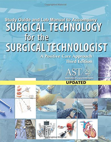Pre-Owned Study Guide with Lab Manual for AST's Surgical Technology for ...