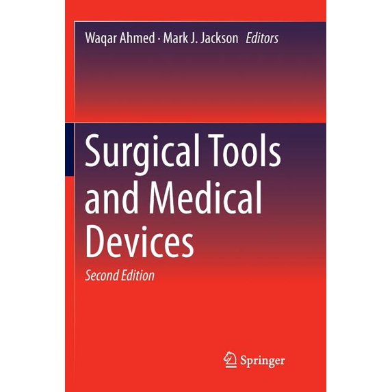 Surgical Tools and Medical Devices, (Paperback)