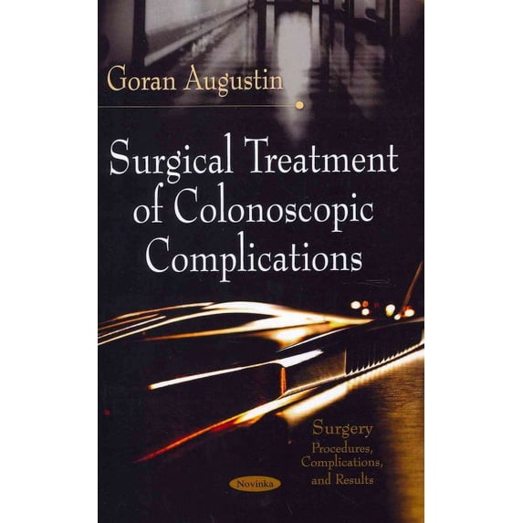 Surgical Treatment of Colonoscopic Complications