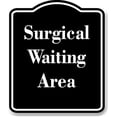 thumbnail image 1 of Surgical Waiting Area BLACK Aluminum Composite Sign 20''x24'', 1 of 9