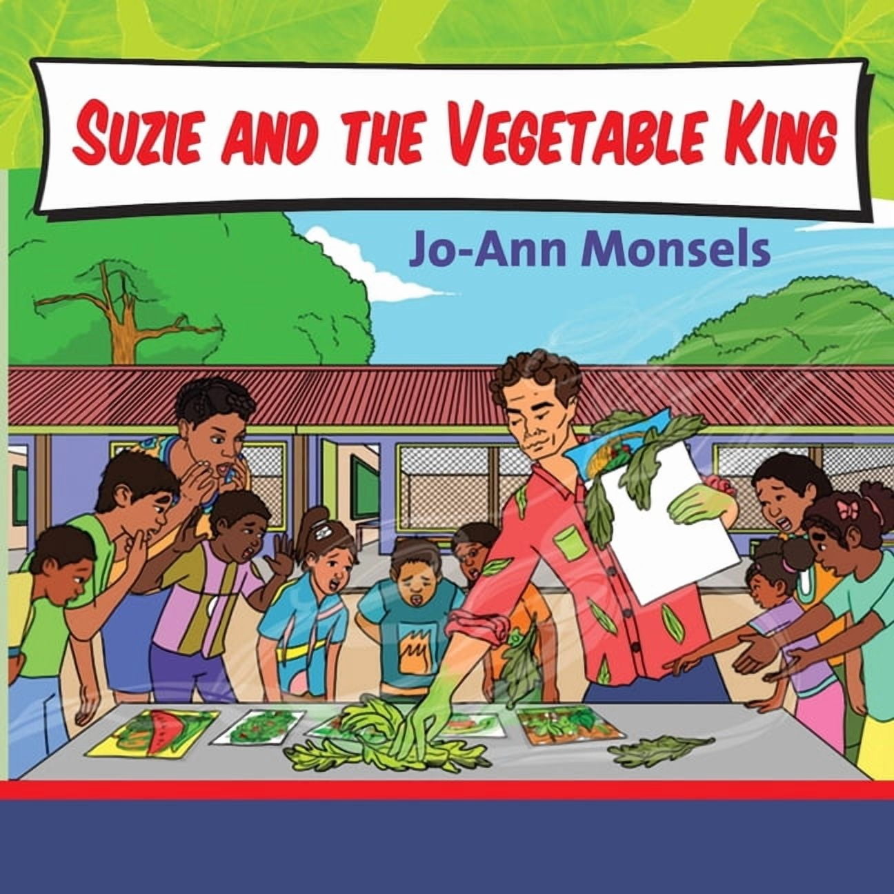 Surinamese Children's Books Suzie and the Vegetable King, Book 1, (Paperback)