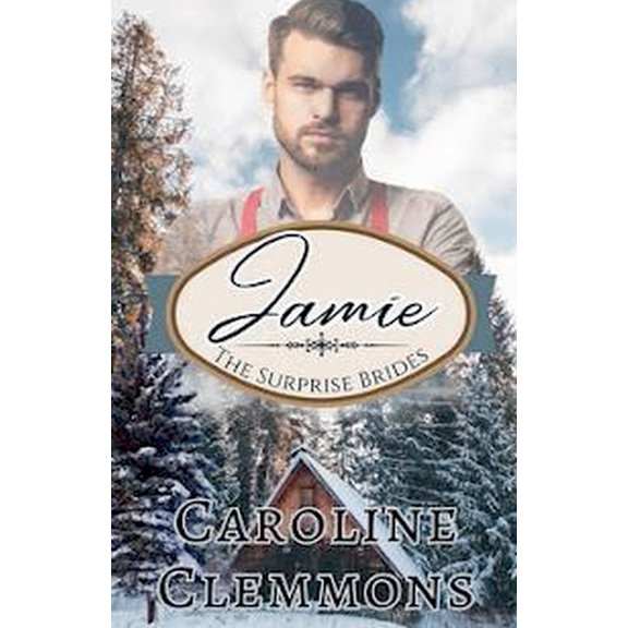 Surprise Brides Jamie, Book 1, (Paperback)