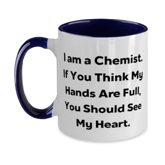 Surprise Chemist Gifts, I am a Chemist. If You Think My Hands Are, Motivational Two Tone 11oz Mug For Men Women From Coworkers, Two tone mug, Two tone coffee mug, Two tone tea mug, Travel mug, Ceramic