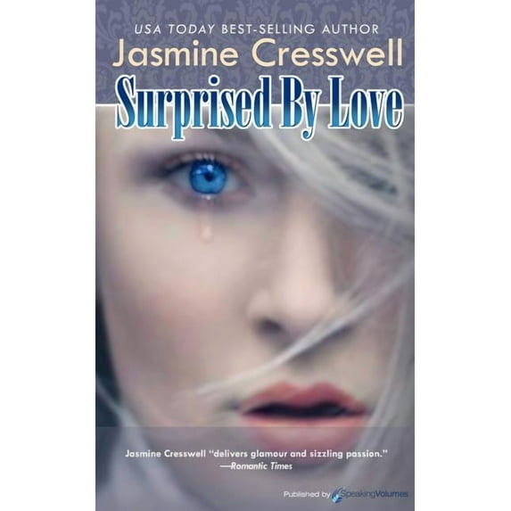 Surprised by Love Paperback 1612328237 9781612328232 Jasmine Cresswell