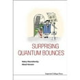 thumbnail image 1 of Pre-Owned Surprising Quantum Bounces (Paperback), 1 of 1