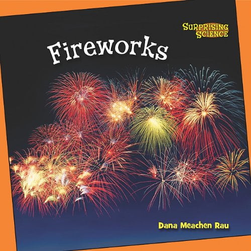 Pre-Owned Fireworks (Library Binding) 0761448683 9780761448686