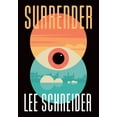 thumbnail image 1 of Utopia Engine Trilogy Surrender: Book 1 of the Utopia Engine Trilogy, Book 1, (Hardcover), 1 of 1