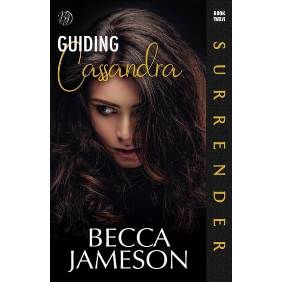 Surrender Guiding Cassandra, Book 12, (Paperback)