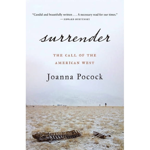 Surrender: The Call of the American West, (Paperback)