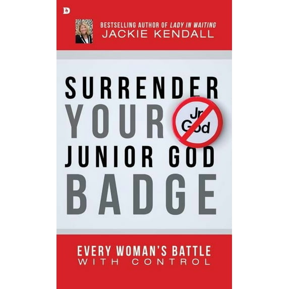 Surrender Your Junior God Badge Hardcover