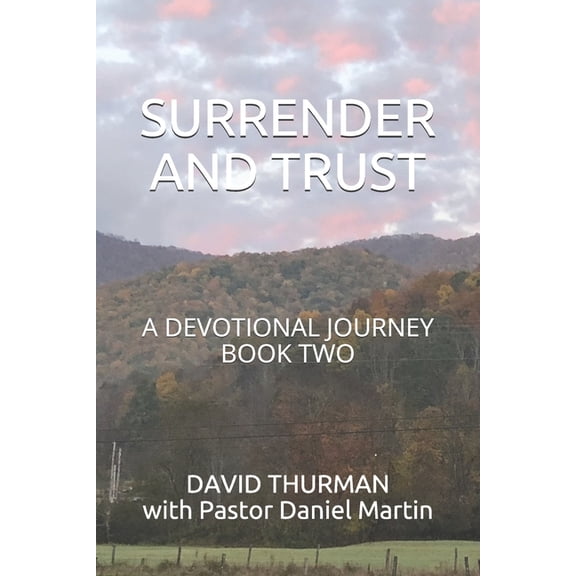 Surrender and Trust: A Devotional Journey - Book Two