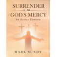 thumbnail image 1 of Surrender to God's Mercy: An Easter Cantata, (Paperback), 1 of 1