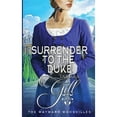 thumbnail image 1 of Pre-Owned Surrender to the Duke (Paperback) 0645546739 9780645546736, 1 of 1