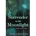 thumbnail image 1 of Surrender to the Moonlight, (Paperback), 1 of 1