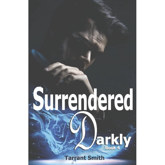 Darkly: Surrendered Darkly (Paperback)