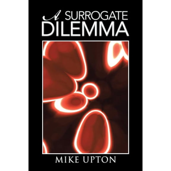 Surrogate Dilemma