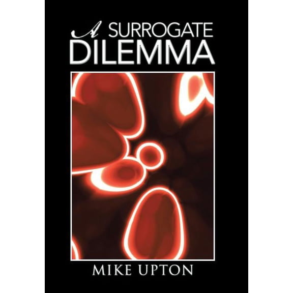 Surrogate Dilemma