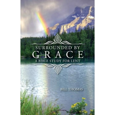 Surrounded by Grace: A Bible Study for Lent (Paperback)