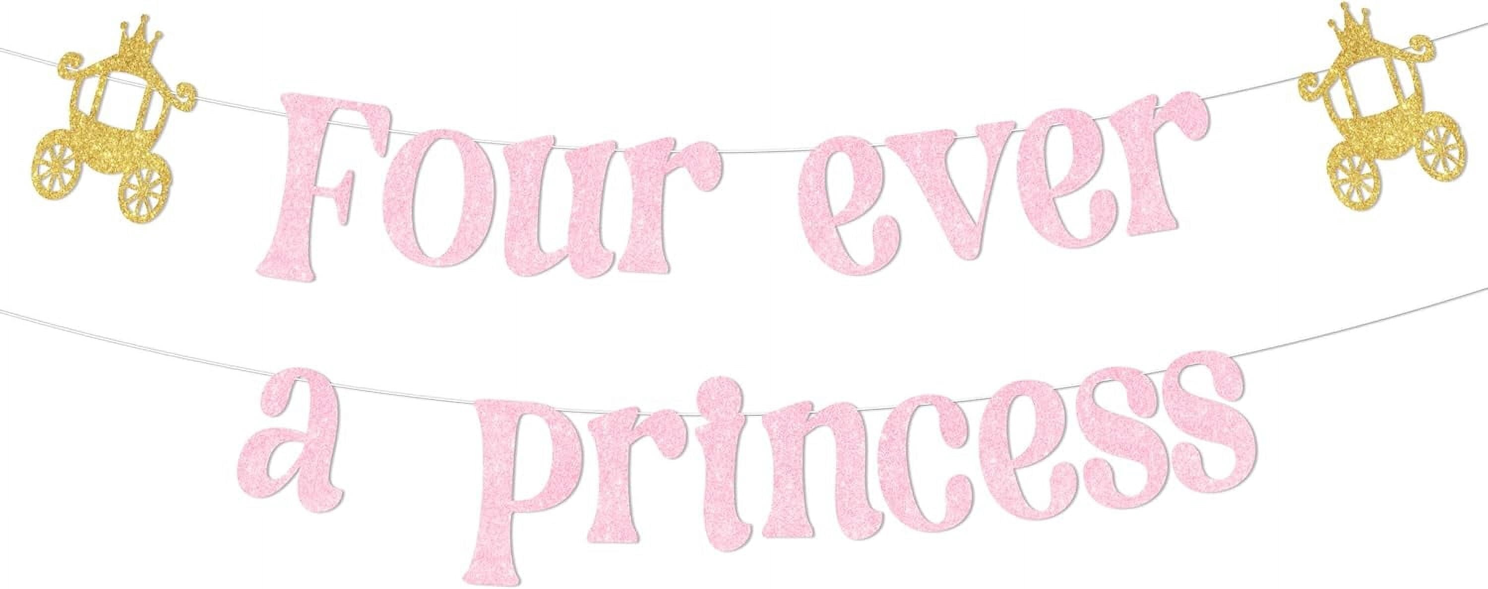 Princess 4th Birthday Party Decorations, Four Ever A Princess Banner ...