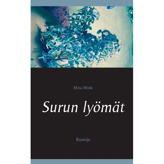 Surun lyömät: Runoja, (Paperback)