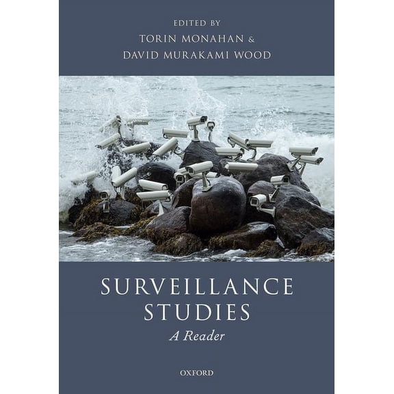 Surveillance Studies: A Reader, (Paperback)