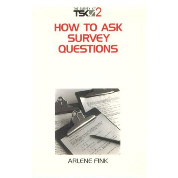 Pre-Owned How to Ask Survey Questions (Paperback) 0803957459 9780803957459