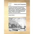 thumbnail image 1 of A Survey of the Lakes of Cumberland, Westmorland, and Lancashire : Together with an Account, Historical, Topographical, and Descriptive, of the Adjacent Country. Alsop, a Sketch of the Border Laws and Customs the Second Edition. (Paperback), 1 of 1