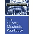 thumbnail image 1 of Pre-Owned The Survey Methods Workbook: From Design to Analysis (Paperback) 0745622453 9780745622453, 1 of 1