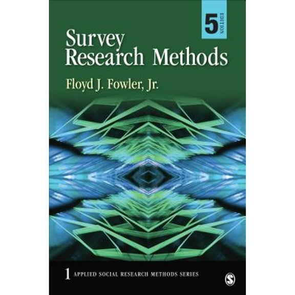 Pre-Owned Survey Research Methods (Paperback) 1452259003 9781452259000