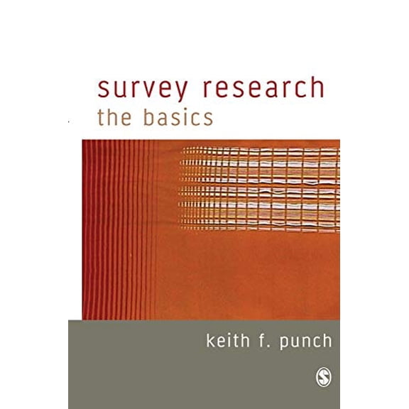 Pre-Owned Survey Research: The Basics (Essential Resource Books for Social Research), 9780761947059, 0761947051, Paperback, First Edition edition