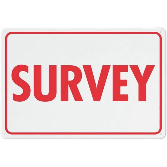 Survey Sign Outdoor Signs Aluminum 8"x12" Uv Ink Printed For House And Business