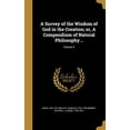 thumbnail image 1 of A Survey of the Wisdom of God in the Creation; Or, a Compendium of Natural Philosophy .; Volume 3 Hardcover 1371759626 9781371759629 John 1703-1791 Wesley, Charles 1720-1793 Bonnet, 1 of 1