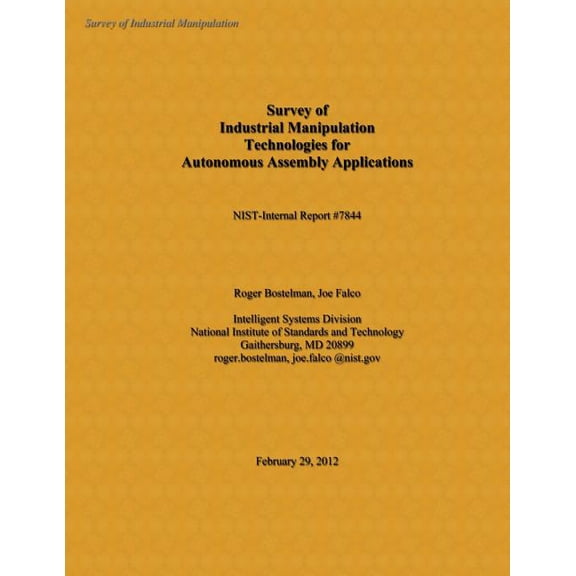 Survey of Industrial Manipulation Technologies for Autonomous Assembly Applications