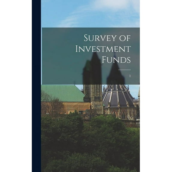 Survey of Investment Funds; 1, (Hardcover)