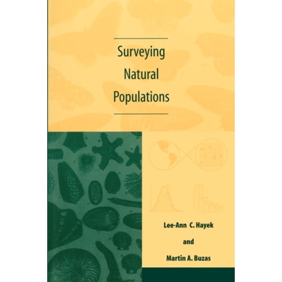 Pre-Owned Surveying Natural Populations: Quantitative Tools for Assessing Biodiversity (Paperback) 0231102410 9780231102414