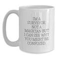 thumbnail image 1 of Surveyor Humor Funny Birthday Unique Gift for Surveyor Friends from Family - White Coffee Mug, 11oz or 15oz, 1 of 4