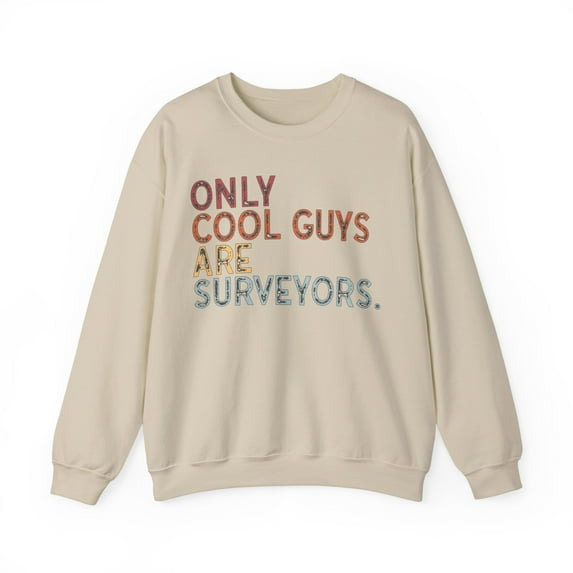 Surveyor Sweatshirt Gifts Crew Neck Shirt Long Sleeve Unisex