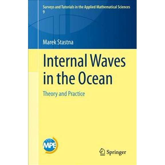 Pre-Owned Surveys and Tutorials in the Applied Mathematical Sciences: Internal Waves in the Ocean: Theory and Practice (Paperback)