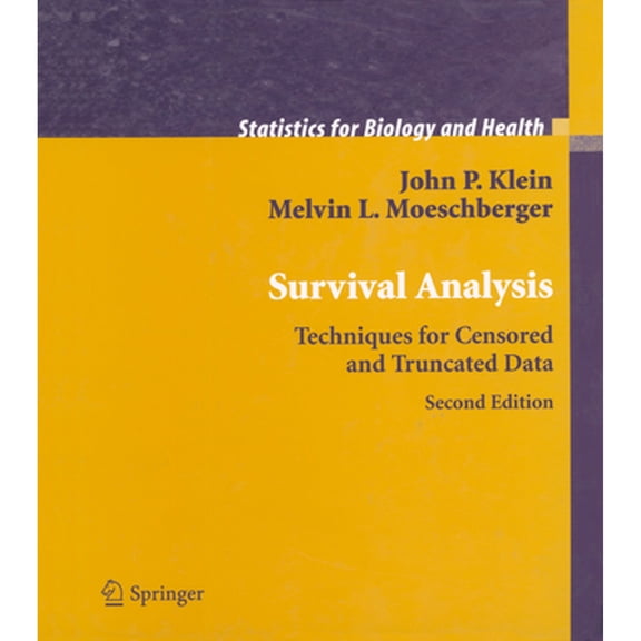 Pre-Owned Survivial Analysis: Techniques for Censored and Truncated Data (Hardcover) 038795399X 9780387953991