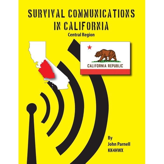 Survival Communications in California : Central Region (Paperback)