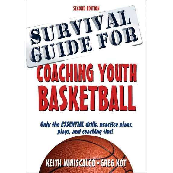 Survival Guide Survival Guide for Coaching Youth Basketball, (Paperback)