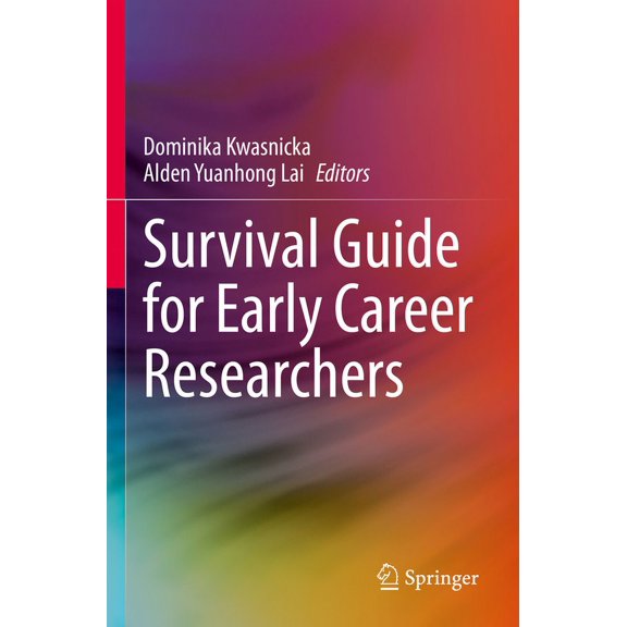 Survival Guide for Early Career Researchers, (Paperback)
