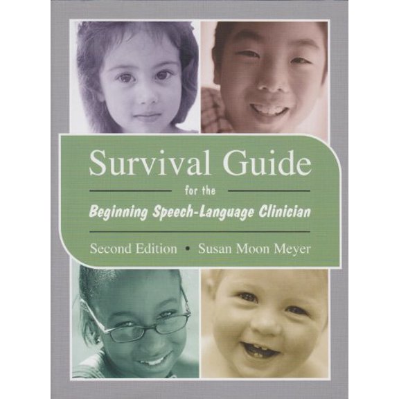 Pre-Owned Survival Guide for the Beginning Speech-Language Clinician (Paperback) 0890799814 9780890799819